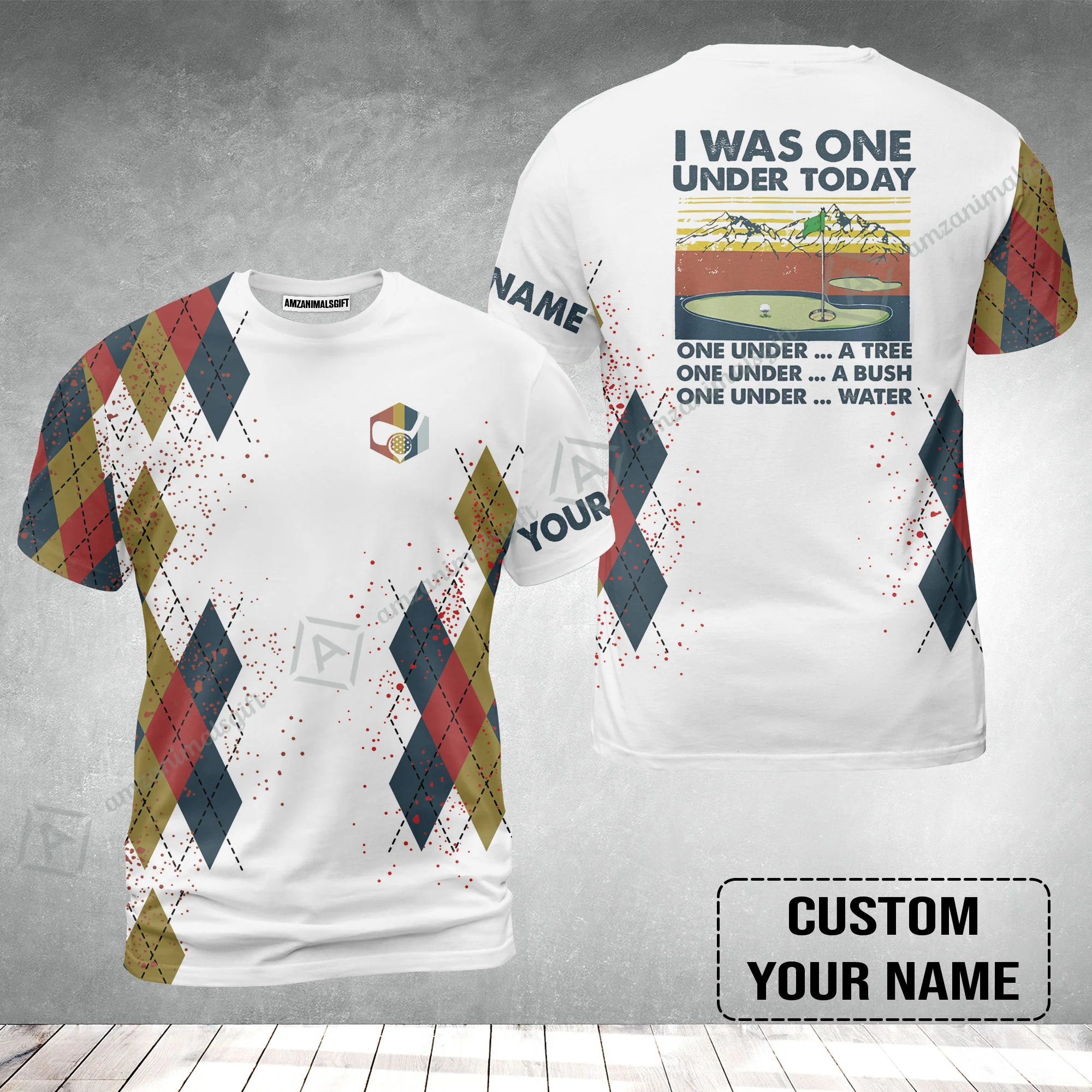 Golf T-Shirt Custom Name - I Was One Under Today One Under A Tree Bush and Water - Image 2