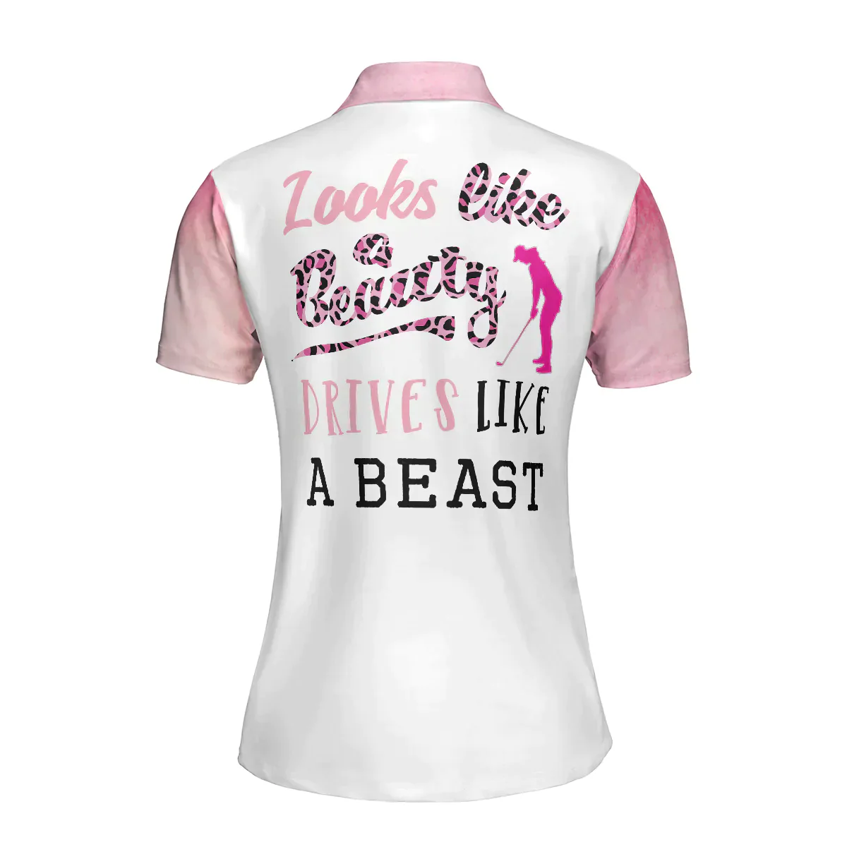Golf Women Polo Shirt, Looks Like A Beauty Drives Like A Beast, Leopard Pattern Women Polo Shirts, Golfing Gift For Ladies, Golfers, Golf Lovers - Image 3
