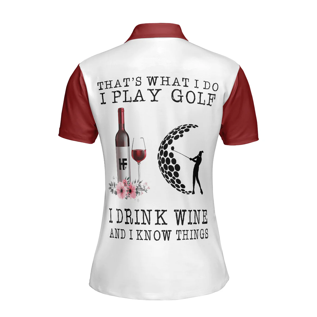 Golf Women Polo Shirt, Play Golf And Drink Wine Women Polo Shirts, Best Golf Gift For Ladies, Golfers, Golf Lovers - Image 3