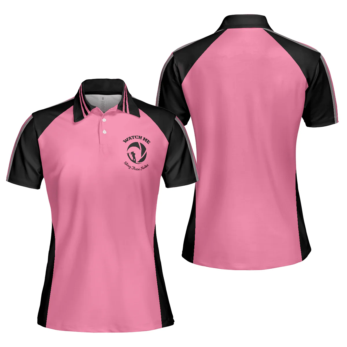Golf Women Polo Shirt, Watch Me Slay These Holes Women Polo Shirts, Pink And Black Polo Shirt - Perfect Gift For Ladies, Golfers - Image 2
