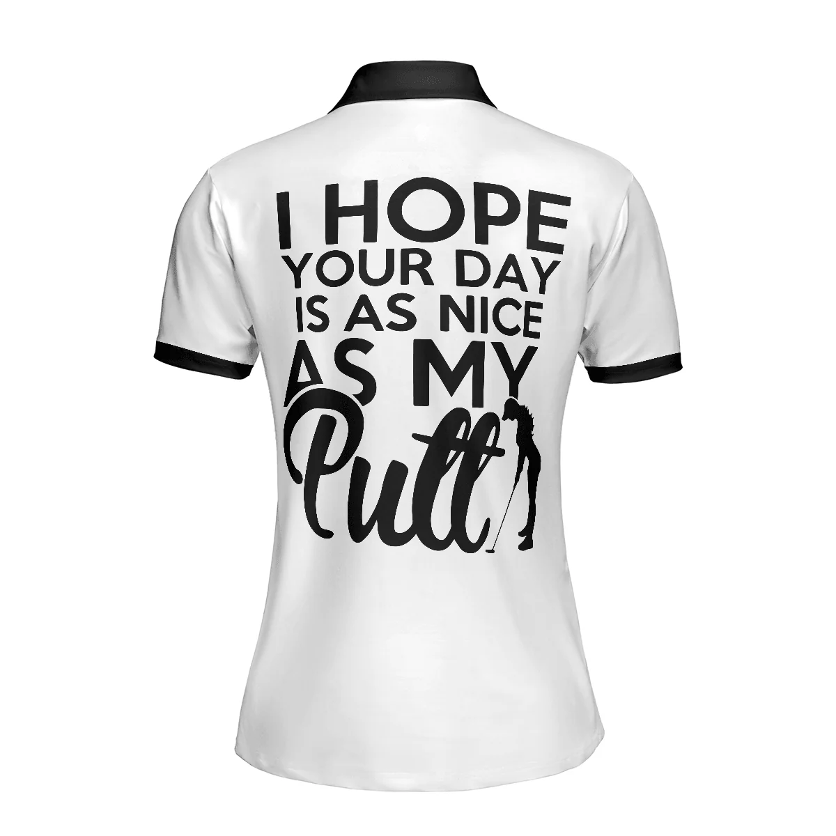 Golf Women Polo Shirt, Zebra Pattern Golf Women Polo Shirt, Best Golfing Gift For Ladies, Golfers, Golf Lovers, I Hope Your Day Is As Nice As My Putt - Image 3