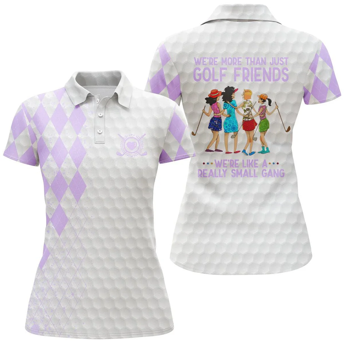 Golf Women Polo Shirts, Multi-color We're More Than Just Golf Friends We're Small Gang Golf Polo Shirts - Perfect Gift For Golfers, Golf Lovers - Image 3