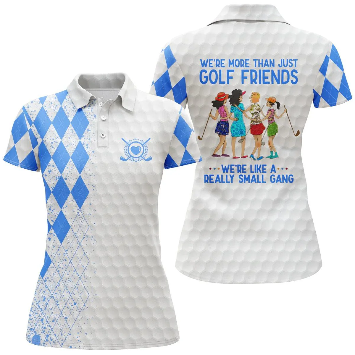 Golf Women Polo Shirts, Multi-color We're More Than Just Golf Friends We're Small Gang Golf Polo Shirts - Perfect Gift For Golfers, Golf Lovers - Image 6
