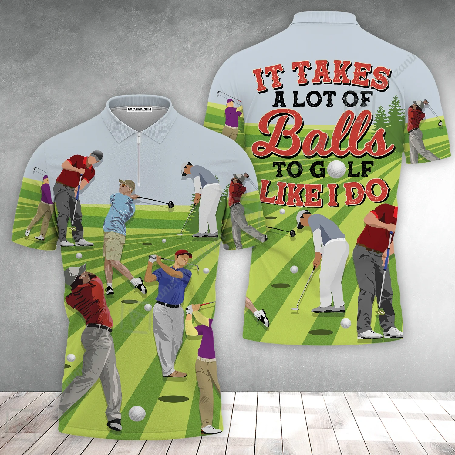 Golf Zip Polo Shirt - It Takes A Lot Of Balls To Golf Like I Do Zip Polo Shirt - Perfect Gift Golfers, Golf Lovers - Image 2