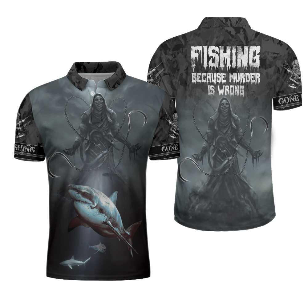 Gone Fishing Reaper Men Polo Shirt, Fishing Because Murder Is Wrong Polo Shirt, Crazy Fishing Shirt For Men, Gift For Fishing