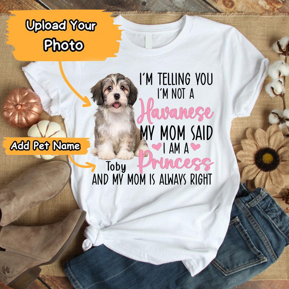 Havanese Unisex T Shirt Custom - Customize Name & Photo I'm Telling You I'm Not A Havanese Personalized Unisex T Shirt - Gift For Dog Lovers, Friend, Family - Image 2