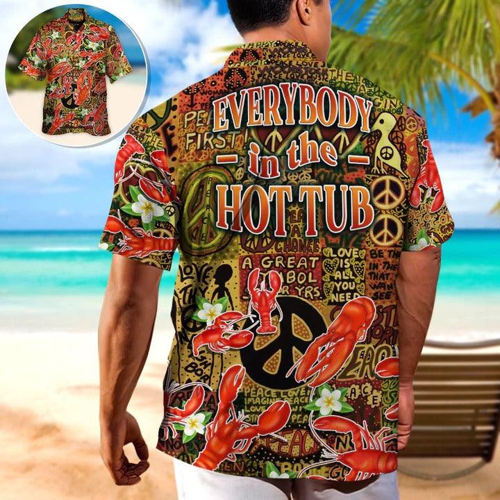 Hippie Aloha Hawaiian Shirt - Lobster Everybody In The Hot Tub Hippie Tropical Vibe Hawaiian Shirt For Summer - Perfect Gift For Friend, Family - Image 2