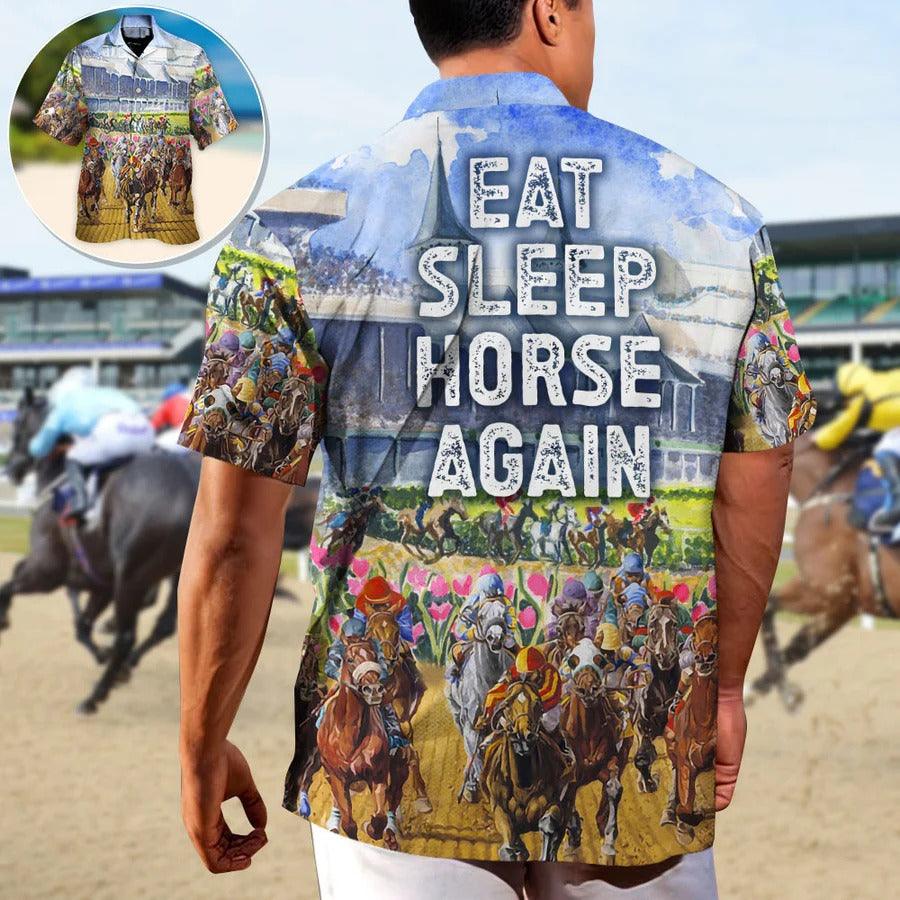 Horse Hawaiian Shirt For Summer - Horseback Riding Eat Sleep Horse Again Hawaiian Shirt - Perfect Gift For Men, Horse Racing Lovers