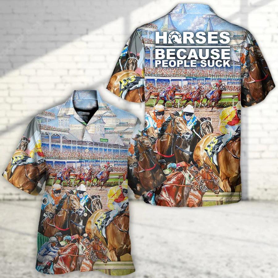 Horse Hawaiian Shirt For Summer - Horseback Riding Horse Because People Suck - Perfect Gift For Men, Horse Racing Lovers - Image 3