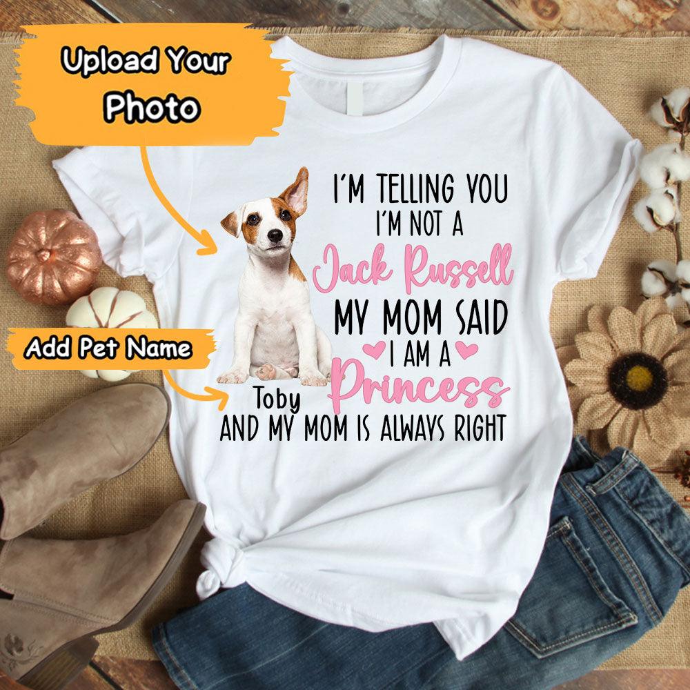 Jack Russell Unisex T Shirt Custom - Customize Name & Photo I'm Telling You I'm Not A Jack Russell Personalized Unisex T Shirt - Gift For Dog Lovers, Friend, Family - Image 2