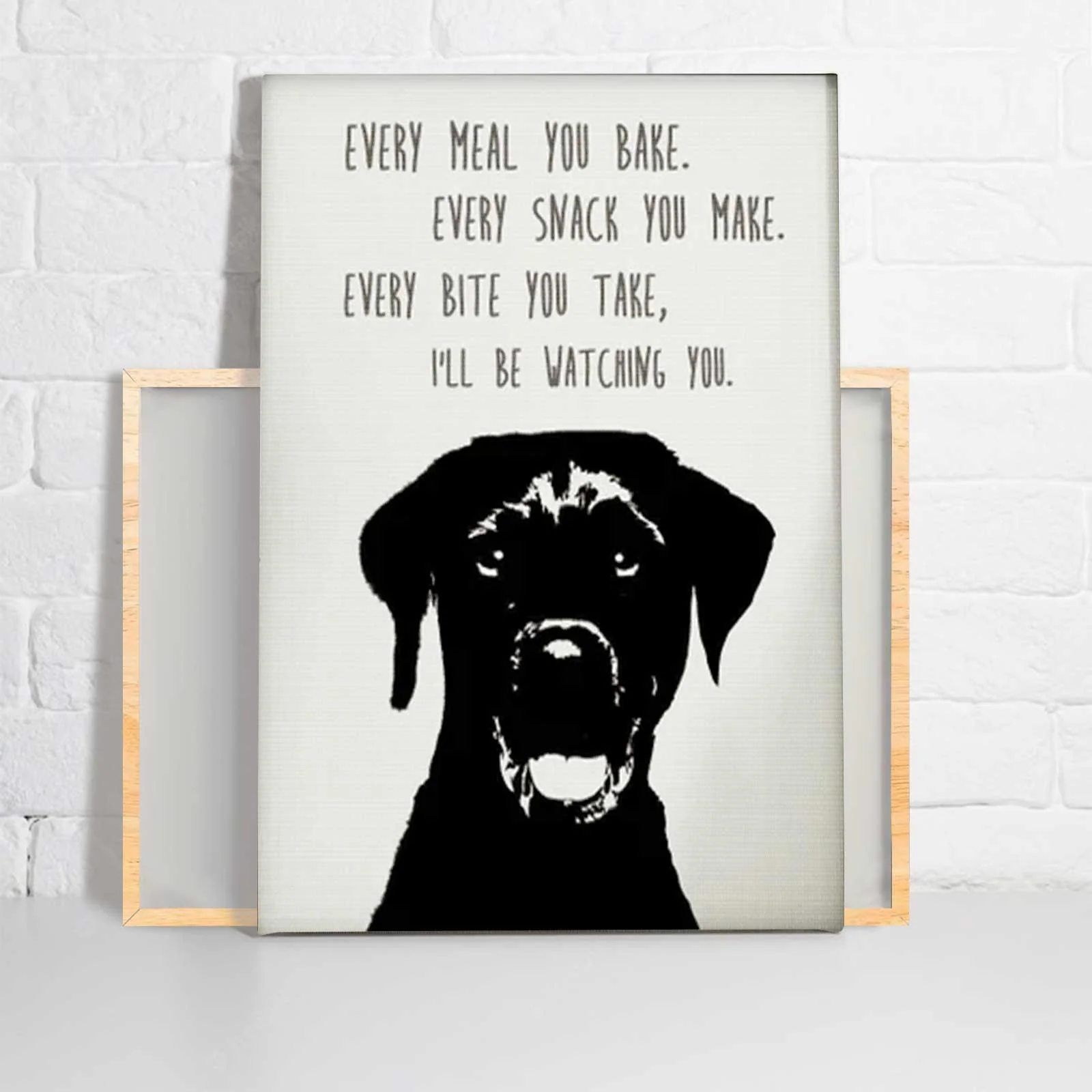 Labrador Retriever Portrait Canvas - Every Meal You Bake, Every Snack You Make, Every Bite You Take, I'll Be Watching You Canvas For Dog Lover - Image 2
