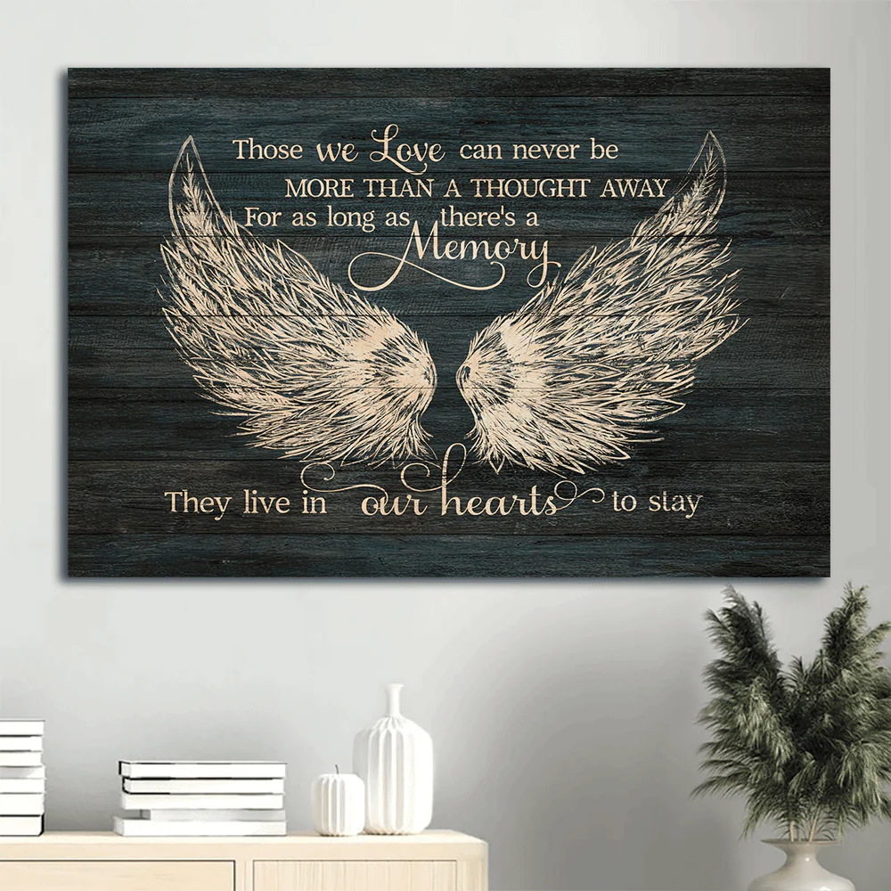 Memorial Premium Wrapped Landscape Canvas - Angel wings, Those we love can never be more than a thought away - Heaven Gift For Family Members