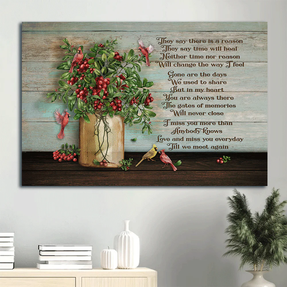 Memorial Premium Wrapped Landscape Canvas - Beautiful Cranberry Painting, Red Cardinal, They Say There Is A Reason - Heaven Gift For Family Members