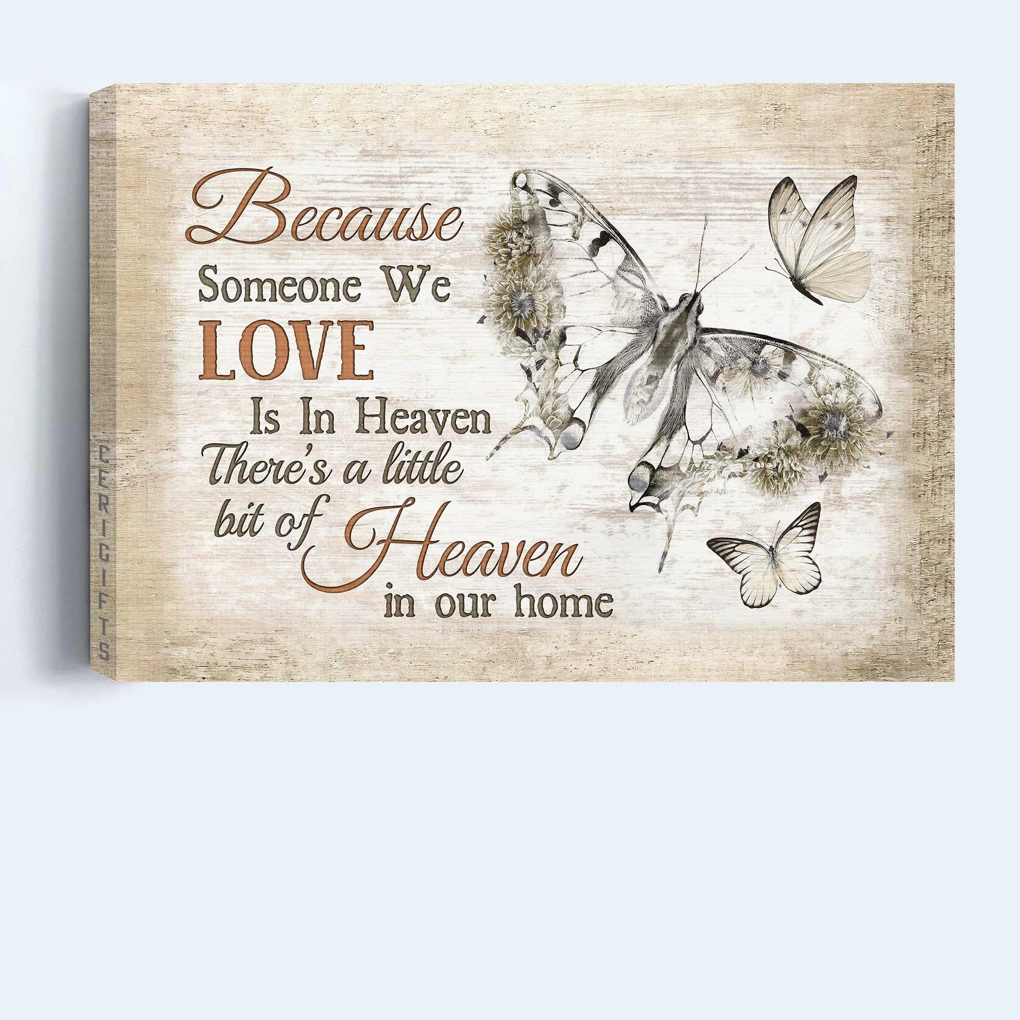 Memorial Premium Wrapped Landscape Canvas - Black butterfly, Butterfly Drawing, Because Someone We Love Is In Heaven - Heacen Gift For Members Family