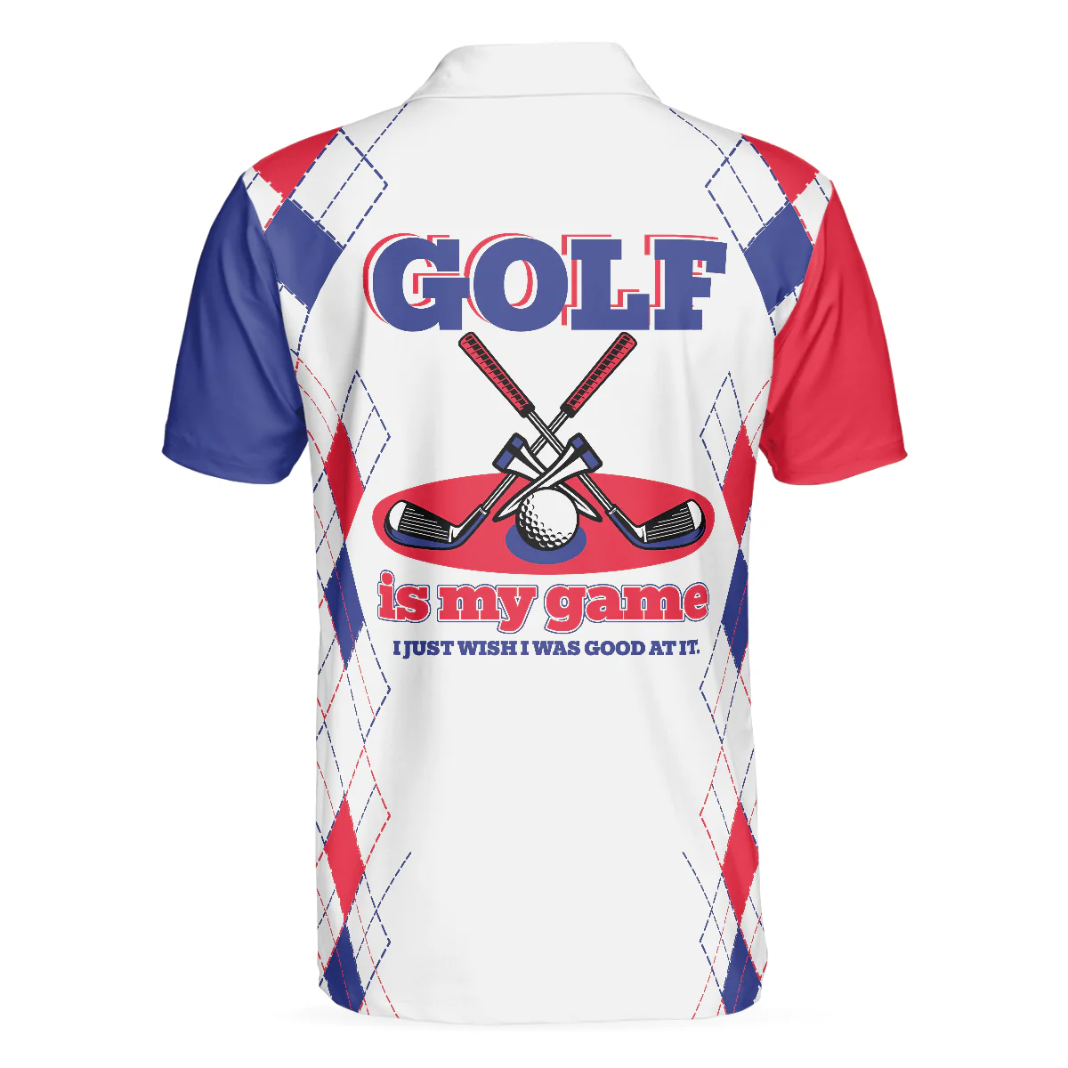 Men Golf Polo Shirt - Golf Is My Game I Just Wish I Was Good At It Men Golf Polo Shirt - Perfect Polo Shirt For Men, Golfers - Image 2