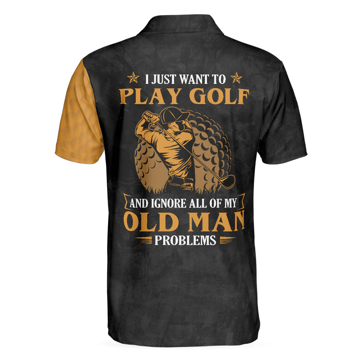 Men Golf Polo Shirt - I Just Want To Play Golf And Ignore All Of My Old Man Problems Golf Polo Shirt, Golfing Shirt With Sayings For Men, Golfers - Image 2