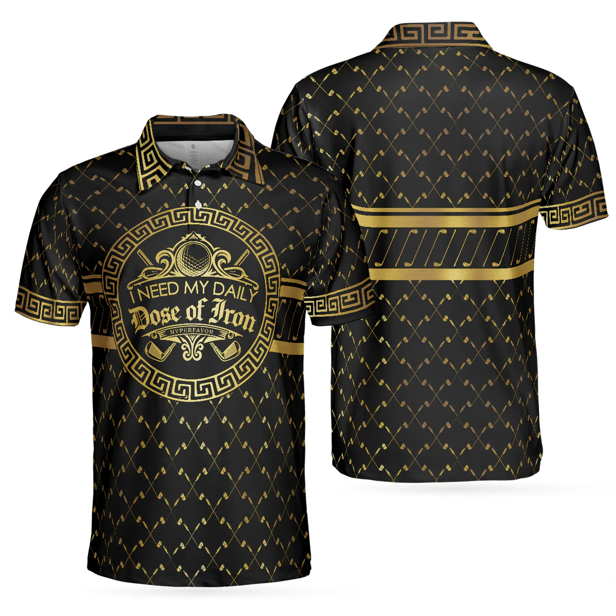 Men Golf Polo Shirt - I Need My Daily Dose Of Iron Black & Gold Polo Shirt, Luxury Golden Greek Golf Shirt - Perfect Gift For Men, Golfers