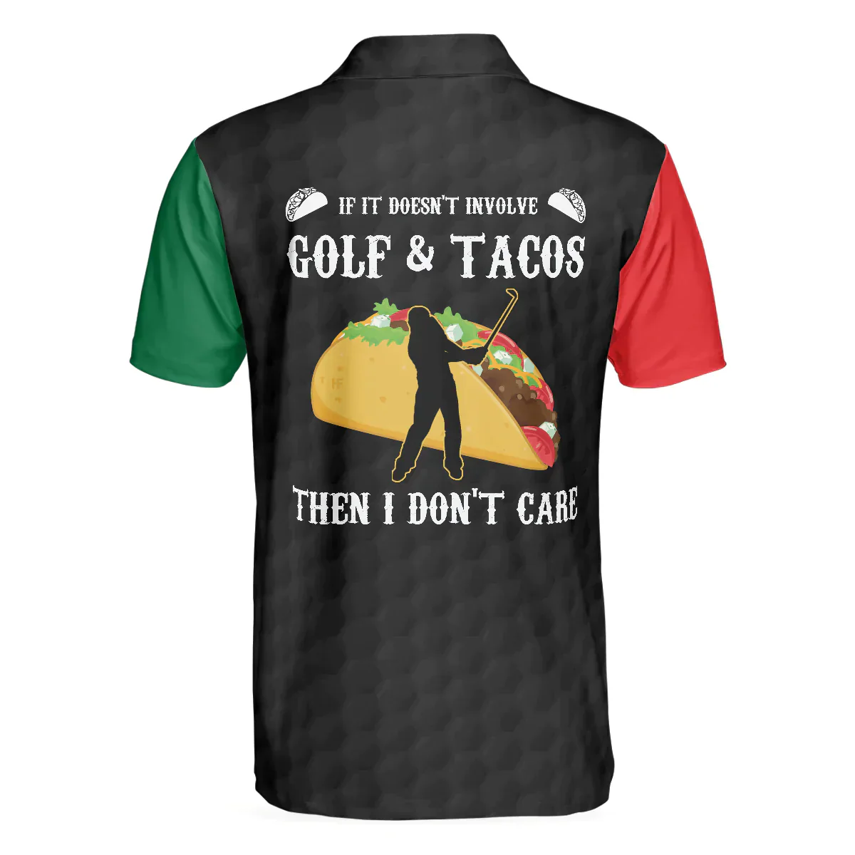 Men Golf Polo Shirt - If It Doesn't Involve Golf & Tacos Then I Don't Care Men Polo Shirt - Perfect Polo Shirt For Men, Golfers - Image 2