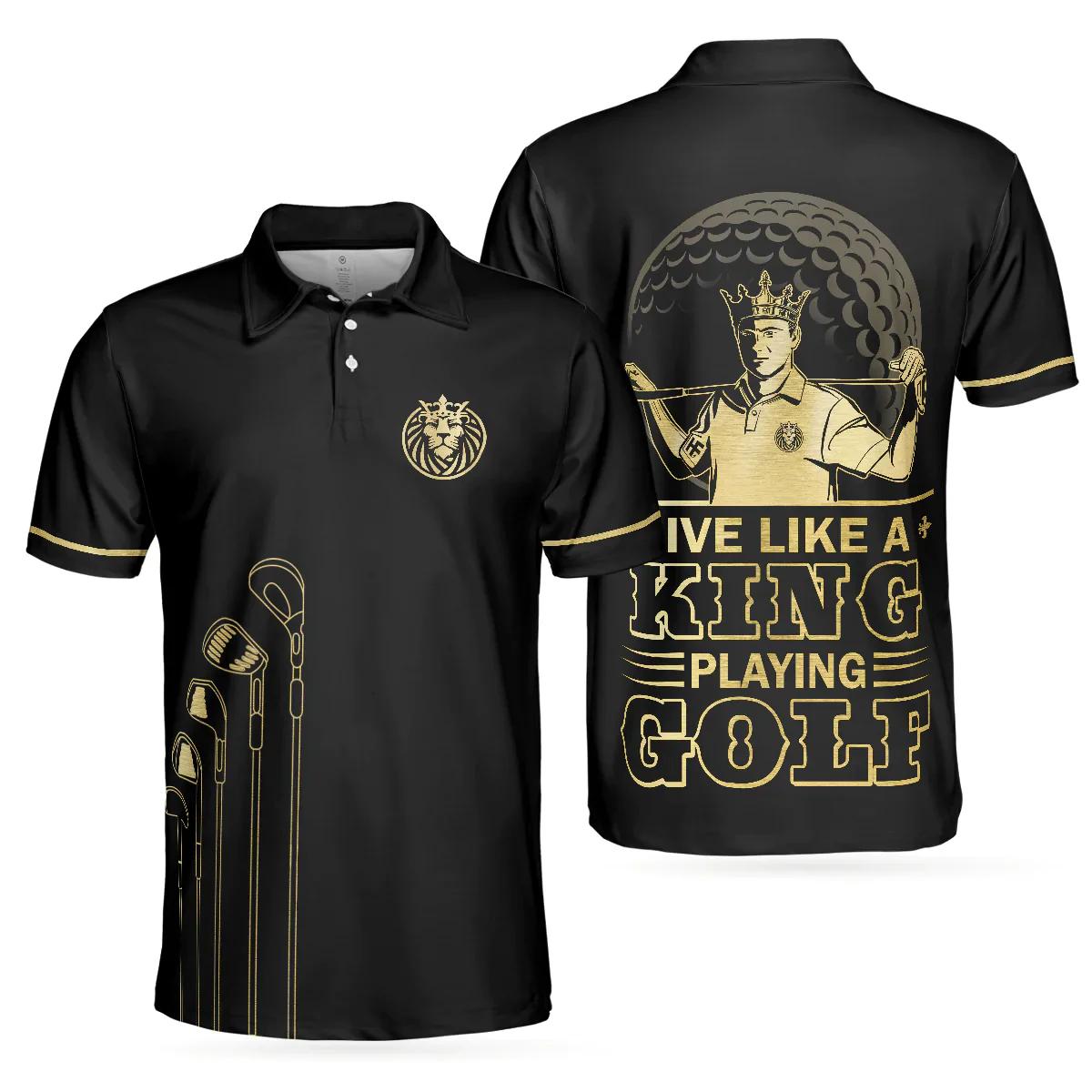 Men Golf Polo Shirt - Live Like A King Playing Golf Black And Gold Polo Shirt, Luxury Golfer Polo Shirt, Best Golf Shirt For Men, Golf Lover