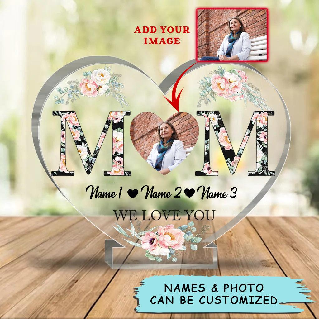 Mother Custom Shaped Acrylic Plaque - Personalized Mother We Love You Custom Shaped Acrylic Plaque - Perfect Gift For Mother's Day, Mother - Image 4