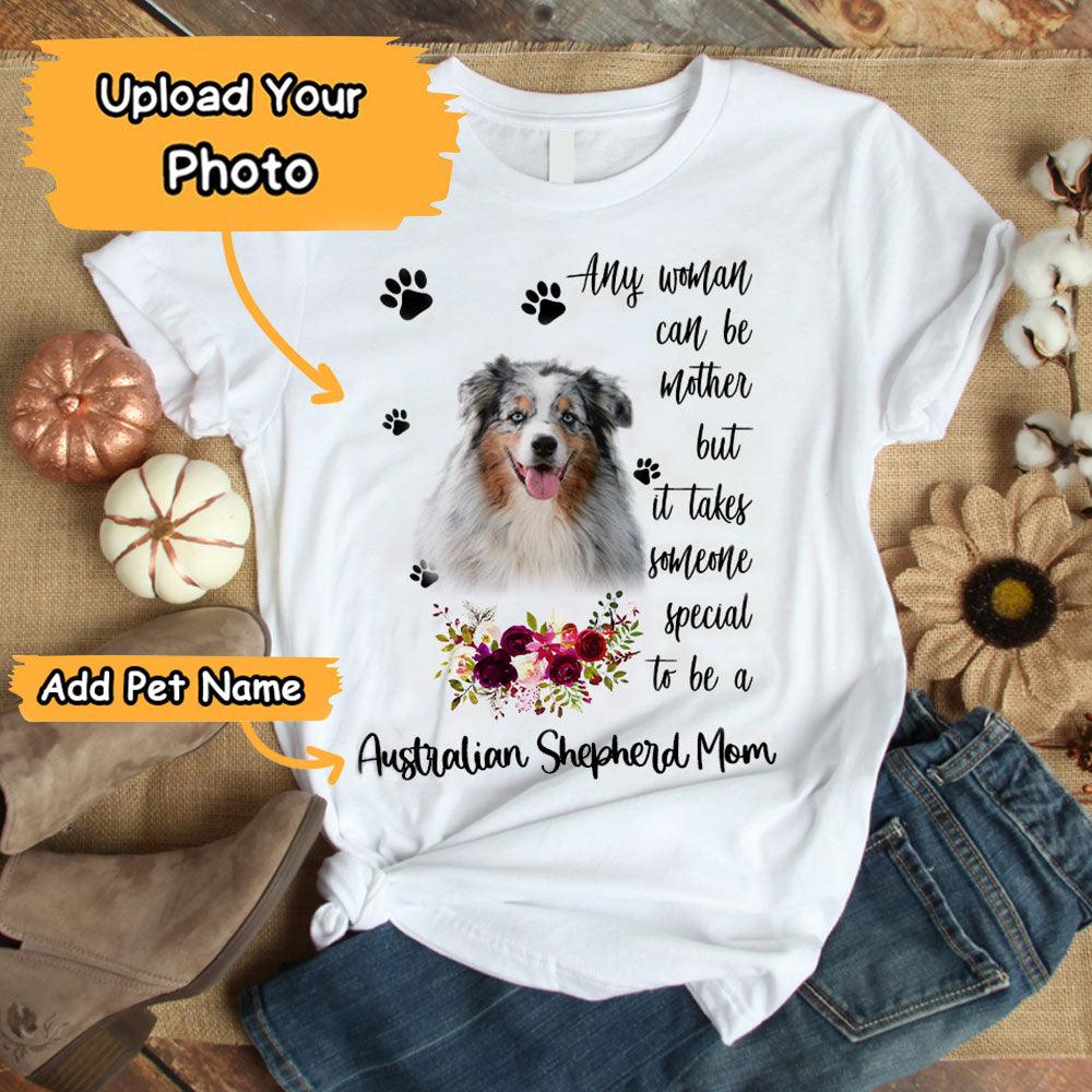 Personalized Australian Shepherd Mom T Shirts, Happy Mother's Day From Australian Shepherd For Humans, Women's Australian Shepherd Gifts T Shirts - Image 2