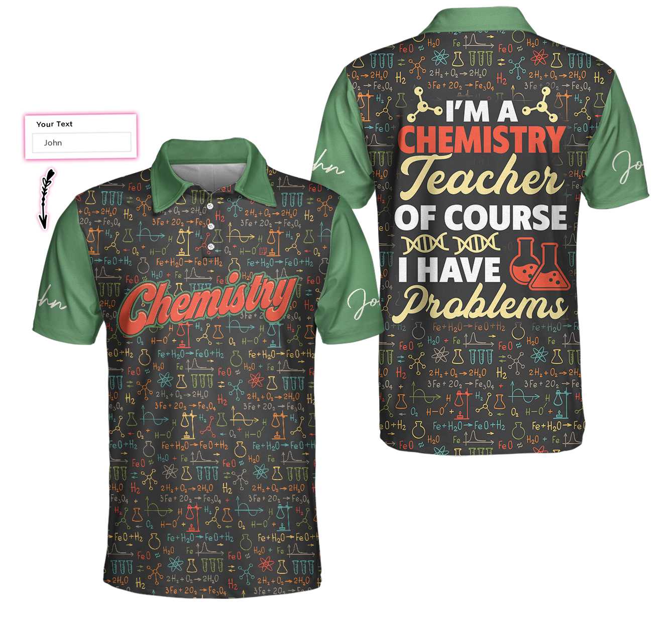 Personalized Chemical Symbol Polo Shirt, I Am A Chemistry Teacher Custom Polo Shirt, Gift For Chemistry Teacher - Image 2