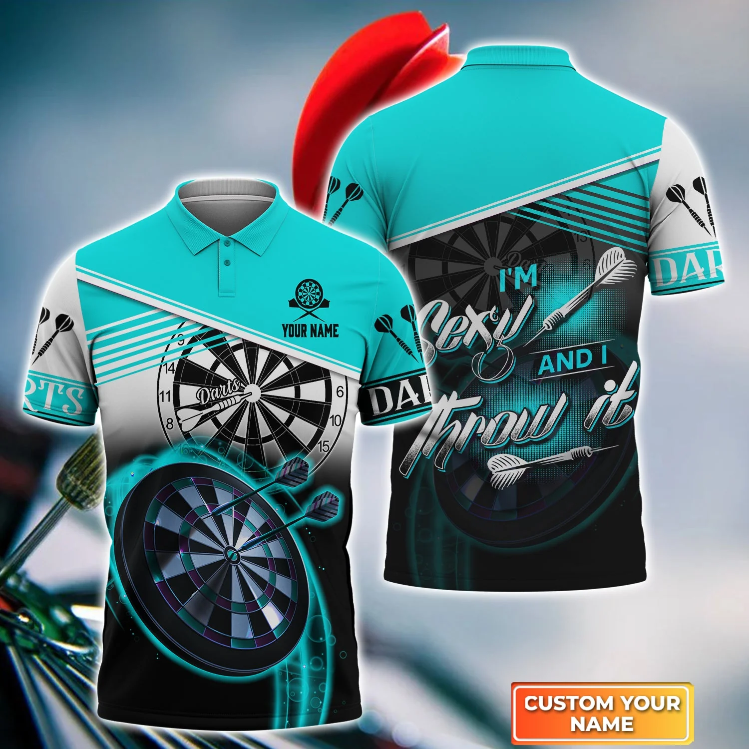 Personalized Darts Women Polo Shirt, Darts Cyan Color Customized Polo Shirt I'm Sexy And I Throw It, Outfits For Darts Players, Darts Team - Image 6