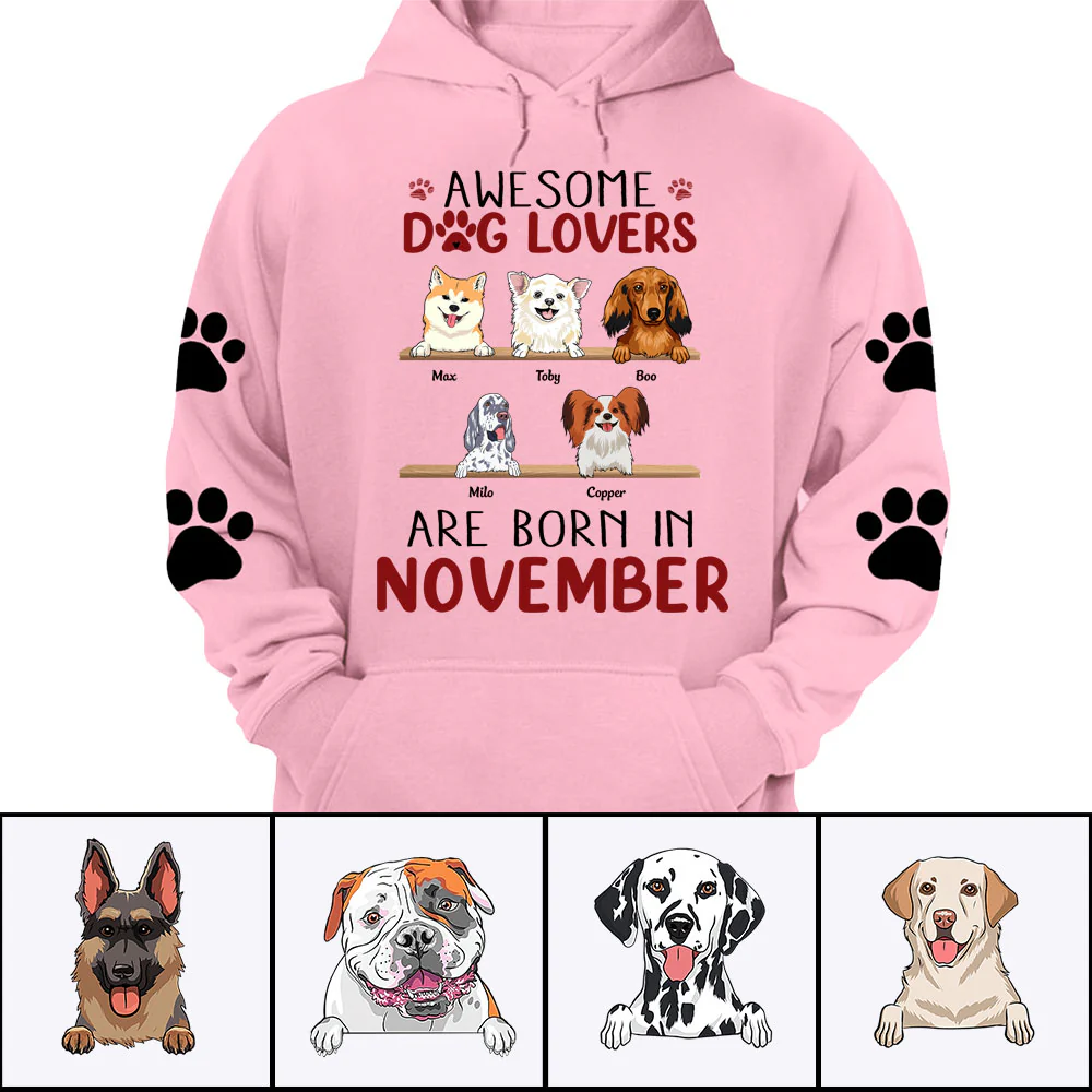 Personalized Dog Birth Month Shirts - Awesome Dog lovers are born in Custom T Shirt Hoodie Sweatshirt - Birthday Gifts For Dog Lovers, Friends, Family - Image 4