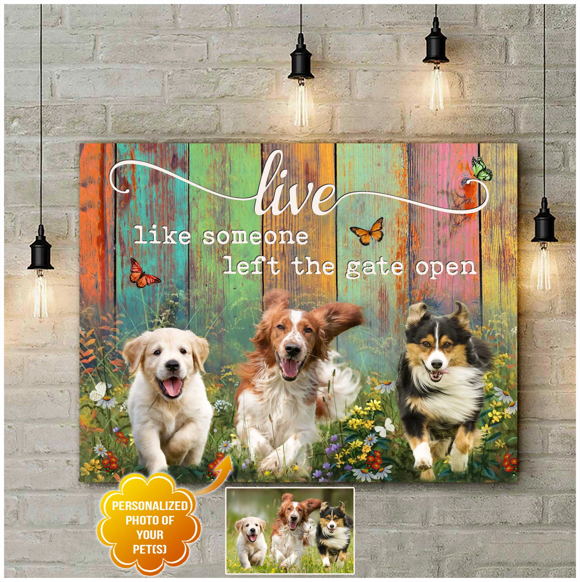 Personalized Dog Landscape Canvas, Live like someone left the gate open Canvas, Custom Your Pet Photo, Perfect Gift For Dog Lovers, Friend, Family - Image 3