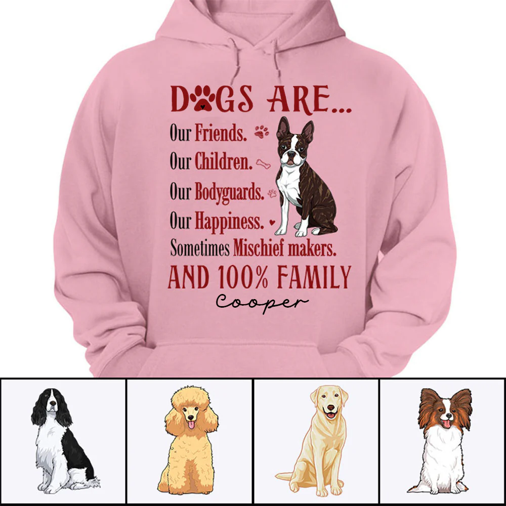 Personalized Dog Unisex T Shirt - Dogs are our friends our children our bodyguards our happiness Custom T Shirt - Gift For Dog Lovers, Friends, Family - Image 3