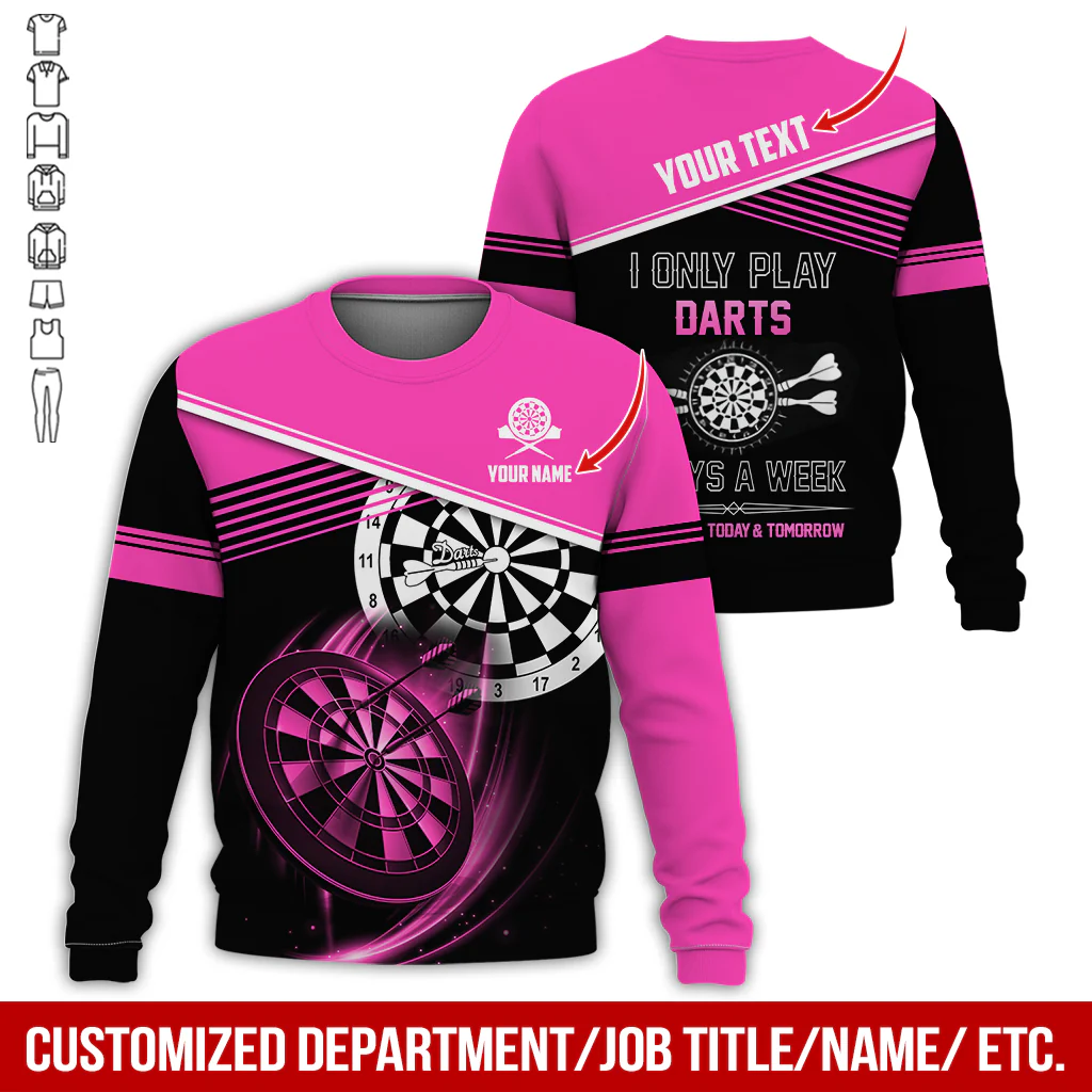 Personalized Name & Text Darts Sweatshirt, Customized I Only Play Darts Sweatshirt For Men & Women - Gift For Darts Lovers, Darts Players - Image 7