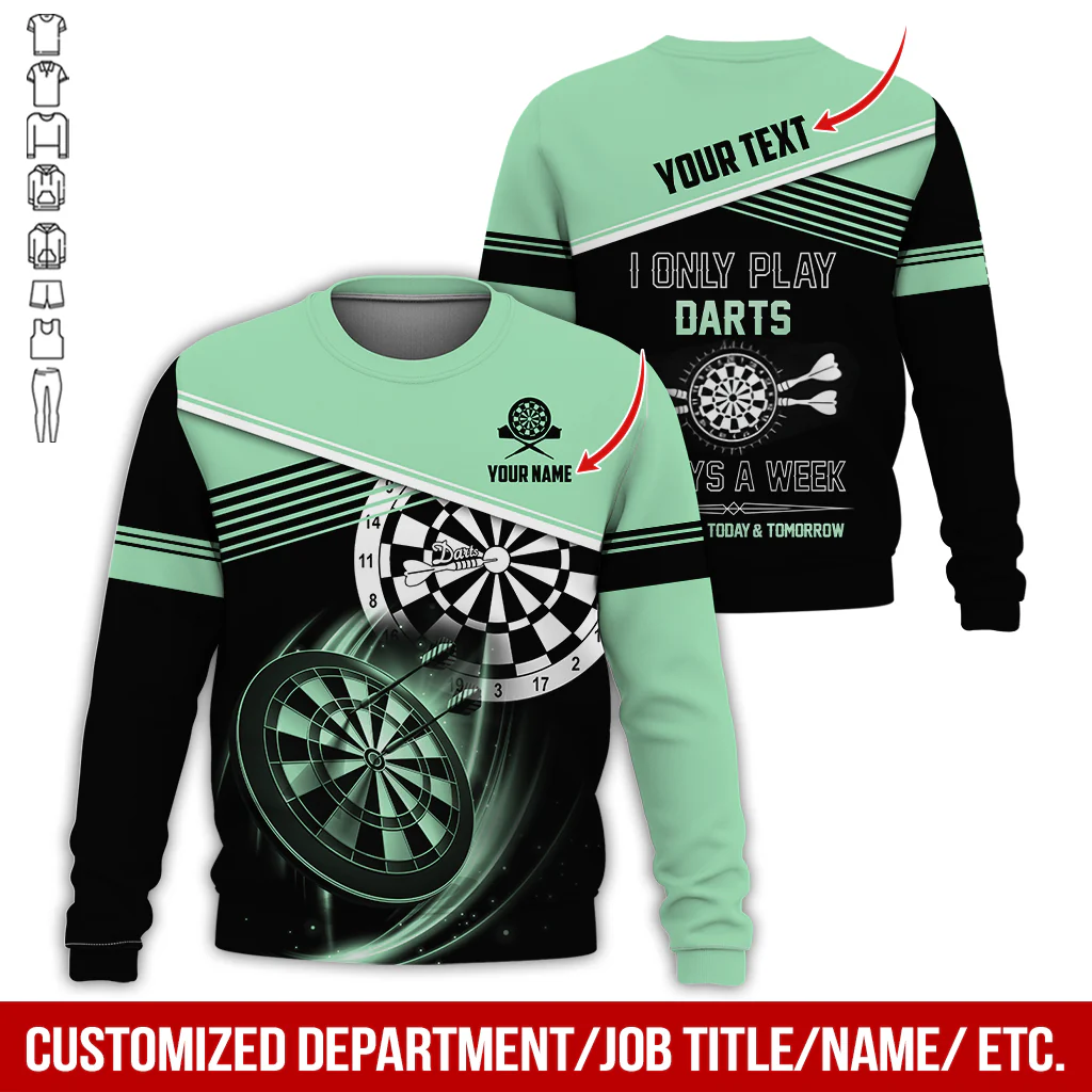 Personalized Name & Text Darts Sweatshirt, Customized I Only Play Darts Sweatshirt For Men & Women - Gift For Darts Lovers, Darts Players - Image 9