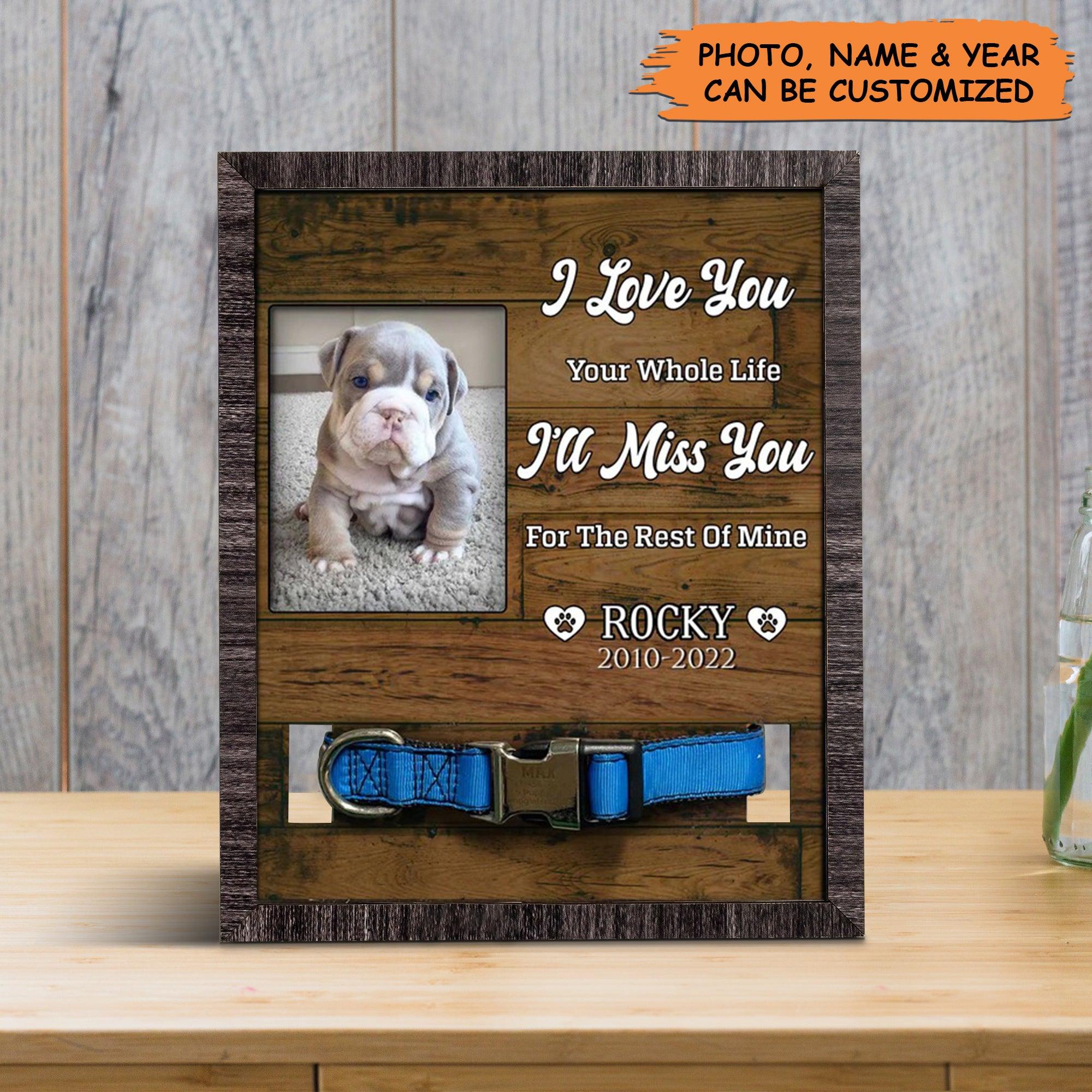 Personalized Pet Collar Frame - Dog Memorial Gifts Personalized, Sympathy Picture Frame, Pet Memorial Picture Frame - Gift For Grieving Pet Owner