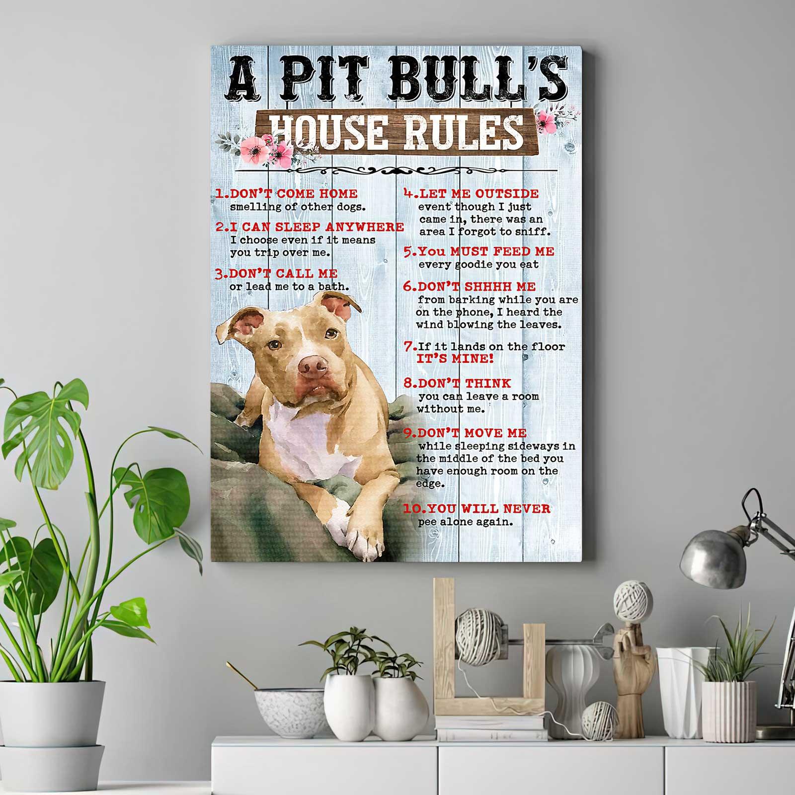 Pit Bull Portrait Canvas - A Pit Bull's House Rules - Gift For Family, Friends, Dog Lovers, Pit Bull Lovers - Image 4