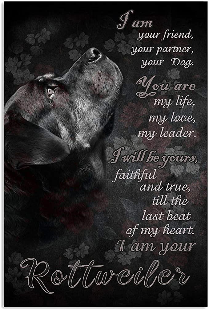 Rottweiler Portrait Canvas - I Am Your Friend, Your Partner, Your Dog Canvas - Perfect Gift For Rottweile Dog Lover, Breeder Or Dog Groomer Who Loves This Breed