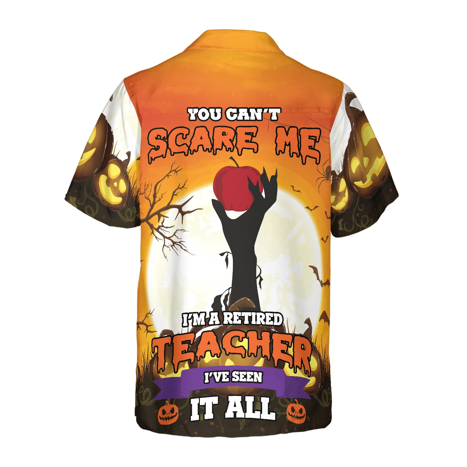 Teacher Hawaiian Shirt, You Can't Scare Me I Am Retired Teacher Aloha Shirt For Men - Perfect Gift For Halloween, Teacher, Friend, Family - Image 2