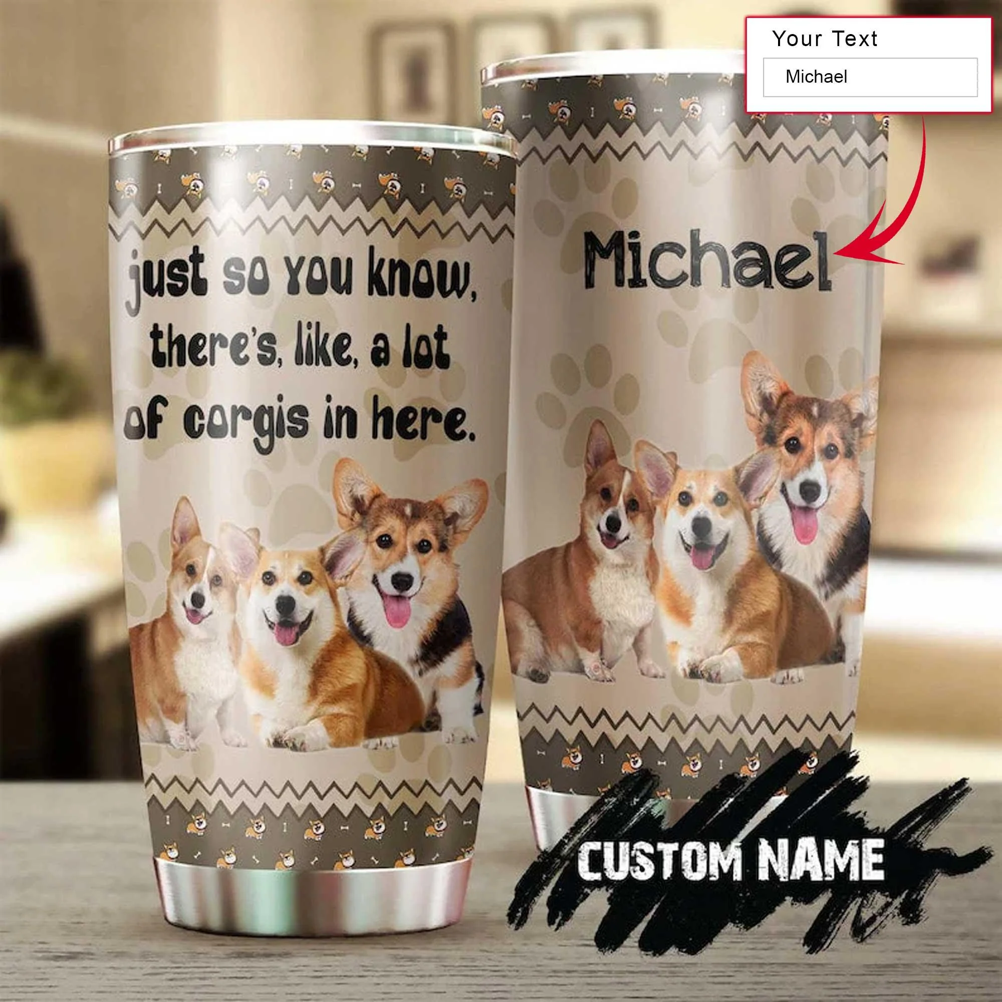 Welsh Corgi Personalized Tumbler - Just So You Know There's Like A lot Of Corgi In Here Personalized Tumbler - Perfect Gift For Corgi Lover, Family - Image 2