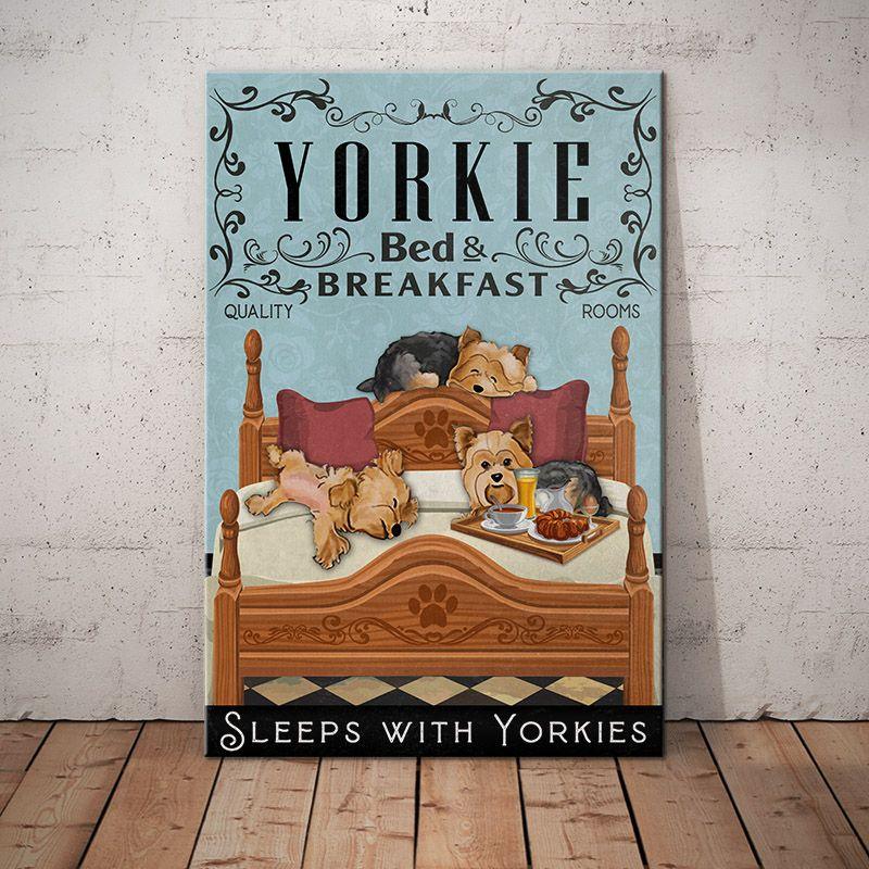 Yorkie Portrait Canvas - Yorkie Bed & Breakfast Gift For Husband, Wife, Friends, Son, Daughter, Lovers Dog Portrait Canvas Prints