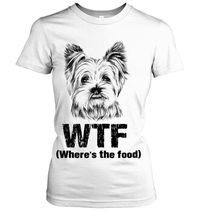 Yorkie Women's T Shirt  - Where the Food Women's T Shirt - Gift for Dog Lovers, Family, Friends - Image 5
