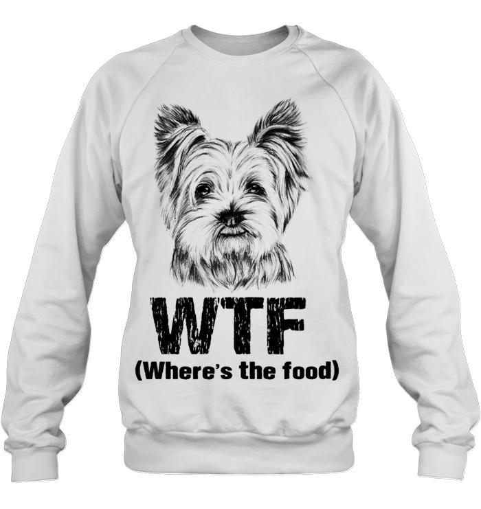 Yorkshire Yorkie Unisex Sweatshirt - Yorkie Where's the Food Unisex Sweatshirt - Gift for Dog Lovers, Family, Friends - Image 3
